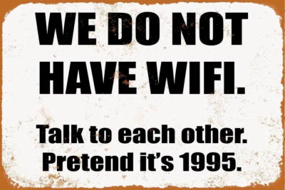 No Wifi MTL Sign