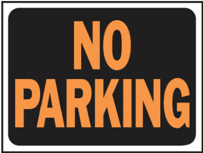 Hy-Ko 3012 No Parking Plastic Sign, 9" x 12", Hy-Glo Orange & Black
