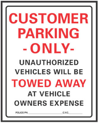 Hy-Ko 700 Customer Parking Only Sign, 19" x 15", Plastic