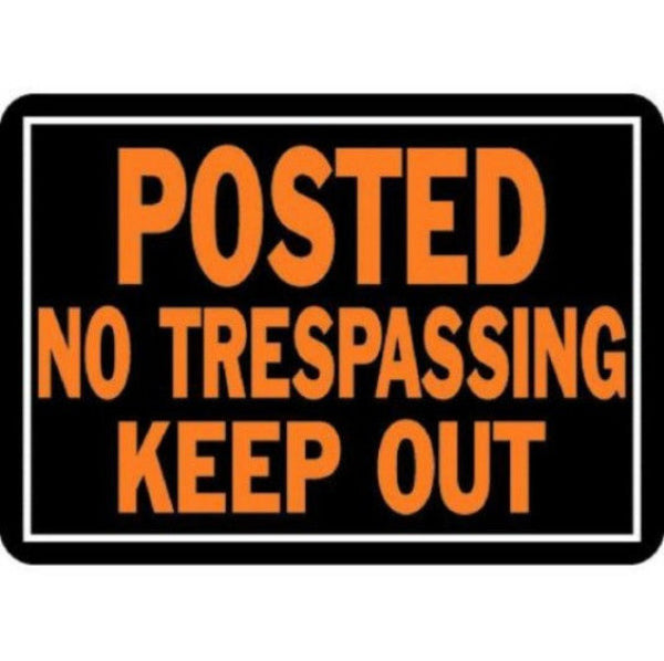 Hy-Ko 813 Hy-Glo "Posted No Tresspassing Keep Out" Aluminum Sign, 10" x 14"