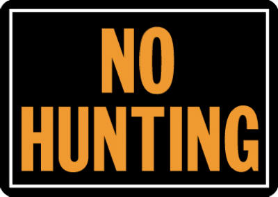 Hy-Ko 806 No Hunting Aluminum Sign, Hy-Glo Orange & Black, 10" x 14"