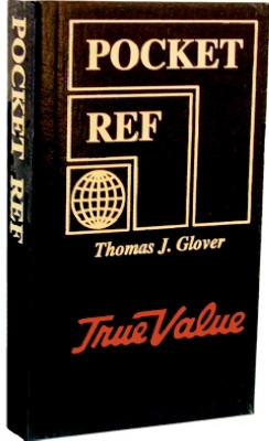Pocket Reference Book, New & Expanded 4th Edition By Thomas J. Glover