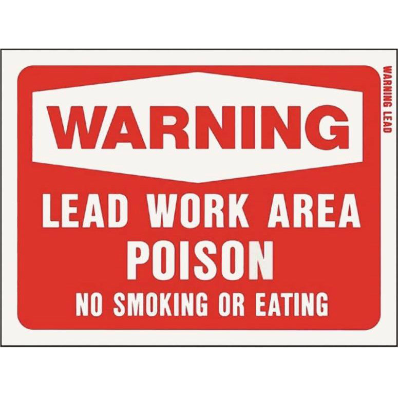 Hy-Ko 20647 Lead Warning Sign "Work Area Poison No Smoking Or Eating", 9" x 12"