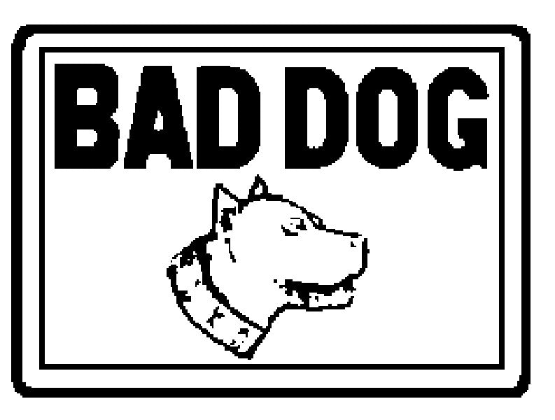 Hy-Ko SS-11 Sign Alum Bad Dog 10X14"