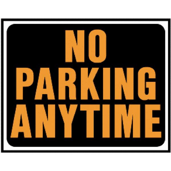 Hy-Glo SP-105 No Parking Anytime Jumbo Sign 15"X19"