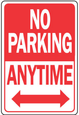 Hy-Ko HW-1 Heavy-Duty No Parking Anytime Sign, 12" x 18", Aluminum