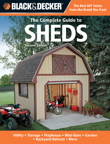 Black & Decker 194989 The Complete Guide to Sheds Book