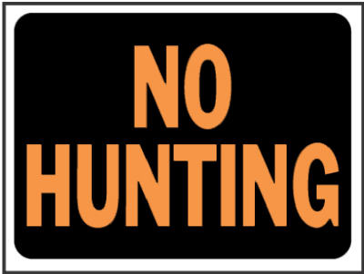 Hy-Ko 3021 No Hunting Plastic Sign, 9" x 12", Hy-Glo Orange & Black