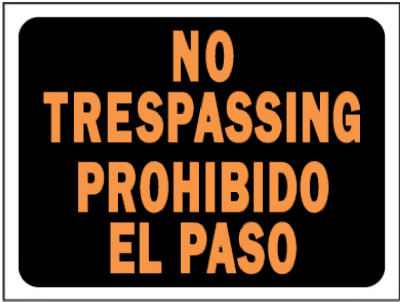 Hy-Ko 3070 No Trespassing/Prohibido El Paso Sign, 9" x 12", Orange & Black