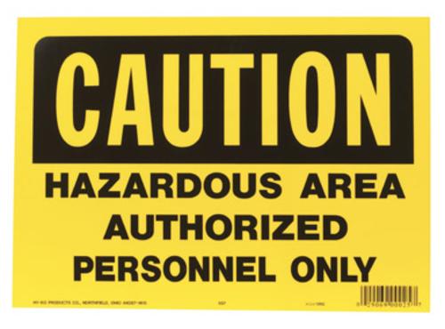 Hy-Ko 557 Sign Osha Authorizd Only
