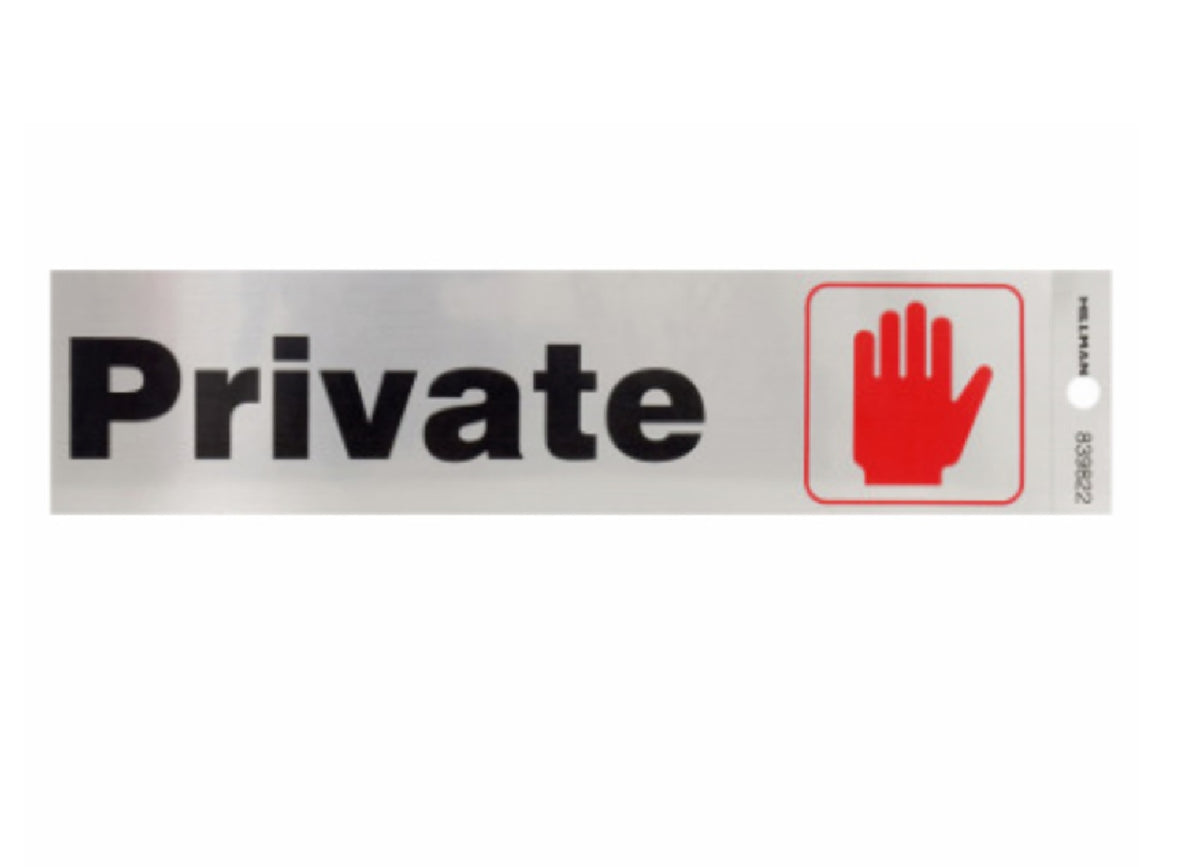 Hillman Fasteners 839822 Adhesive Private Sign, 2 Inch x 8 Inch