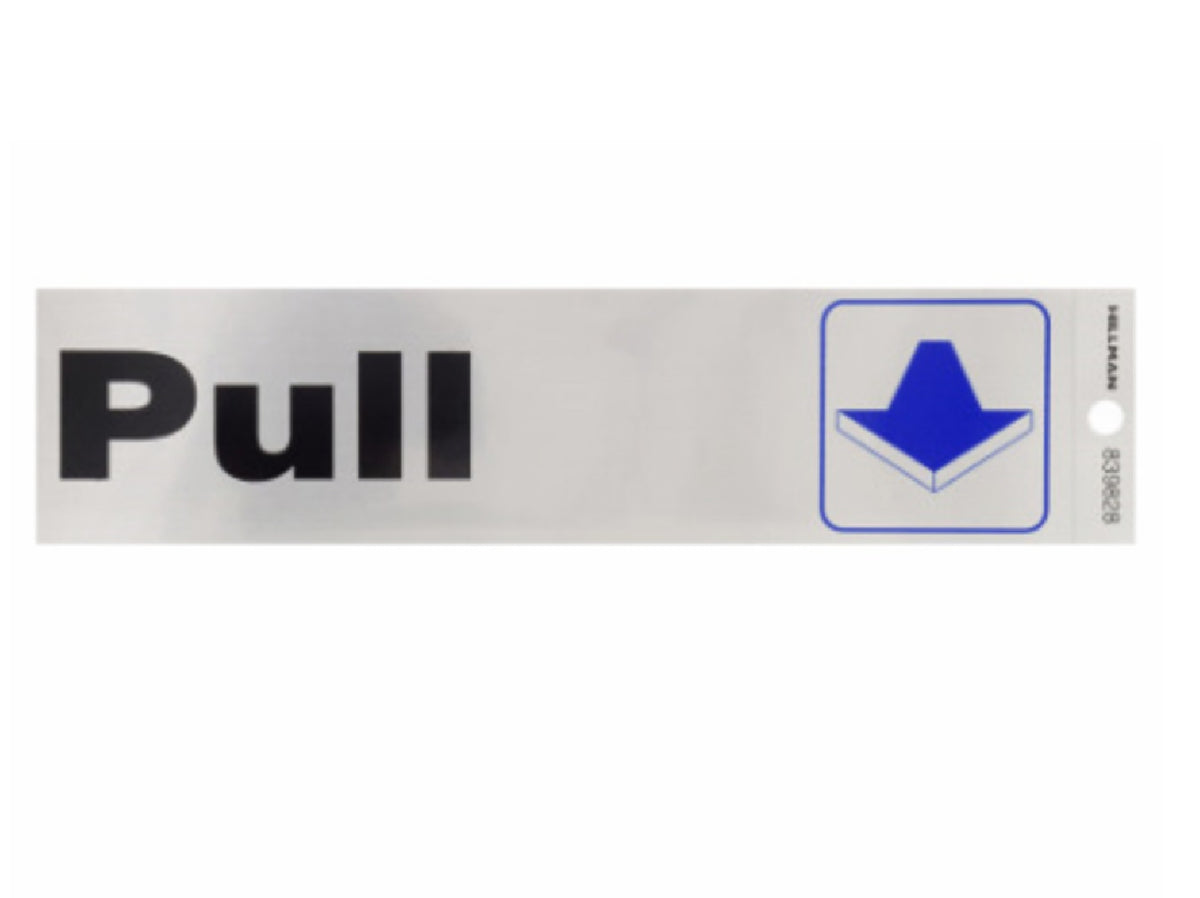 Hillman Fasteners 839828 Adhesive Pull Sign, 2 Inch x 8 Inch