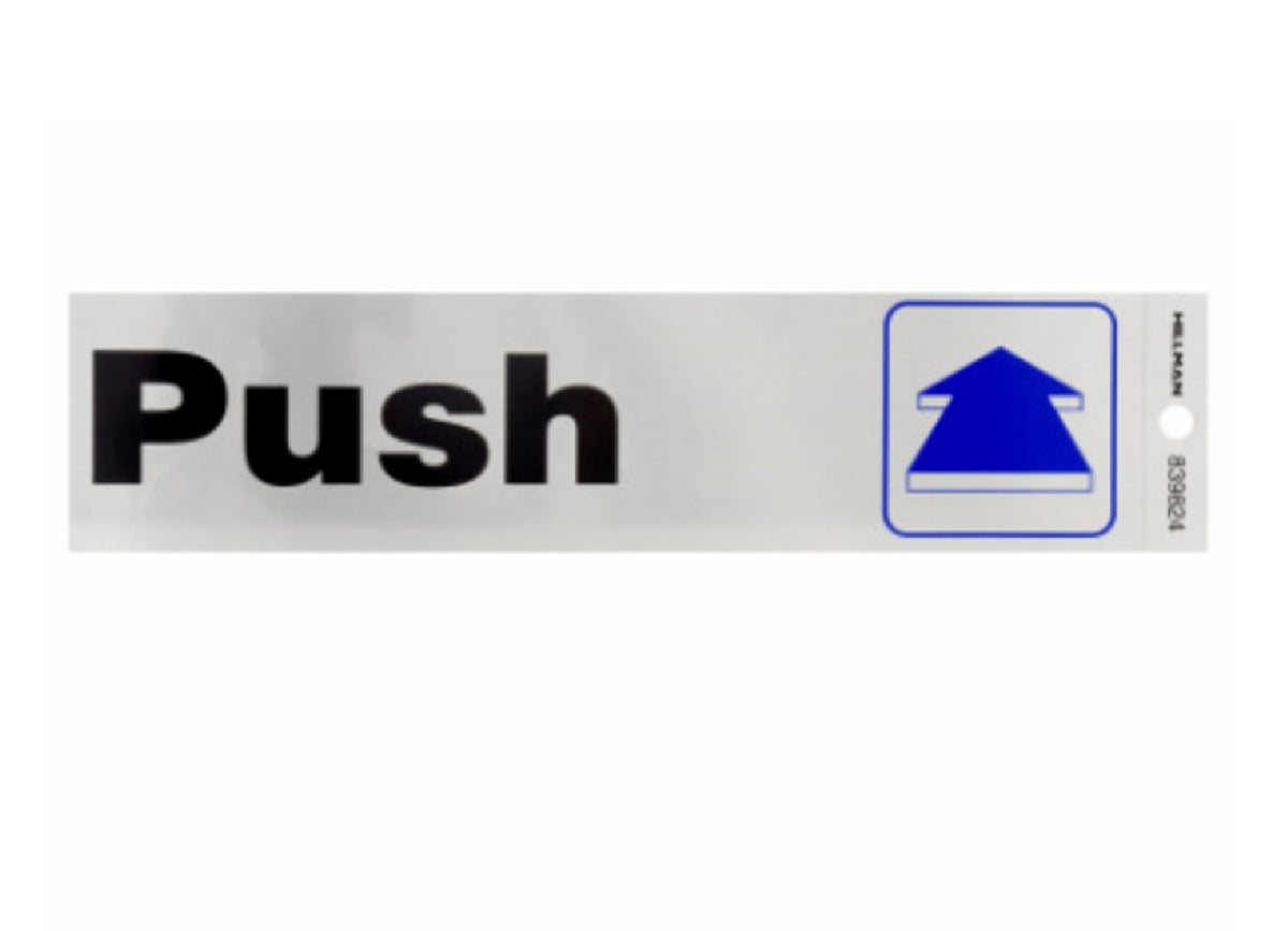 Hillman Fasteners 839824 Adhesive Push Sign, 2 Inch x 8 Inch