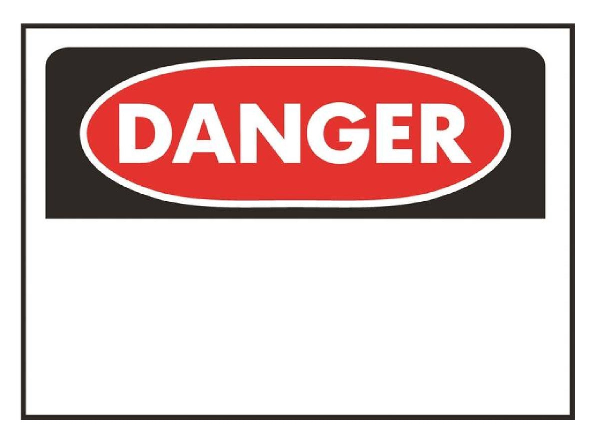 Hillman Fasteners 842052 Danger Blank Sign, 10 Inch x 14 Inch