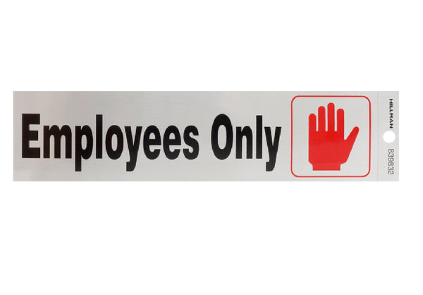 Hillman Fasteners 839832 Employees only Sign, 2 Inch x 8 Inch