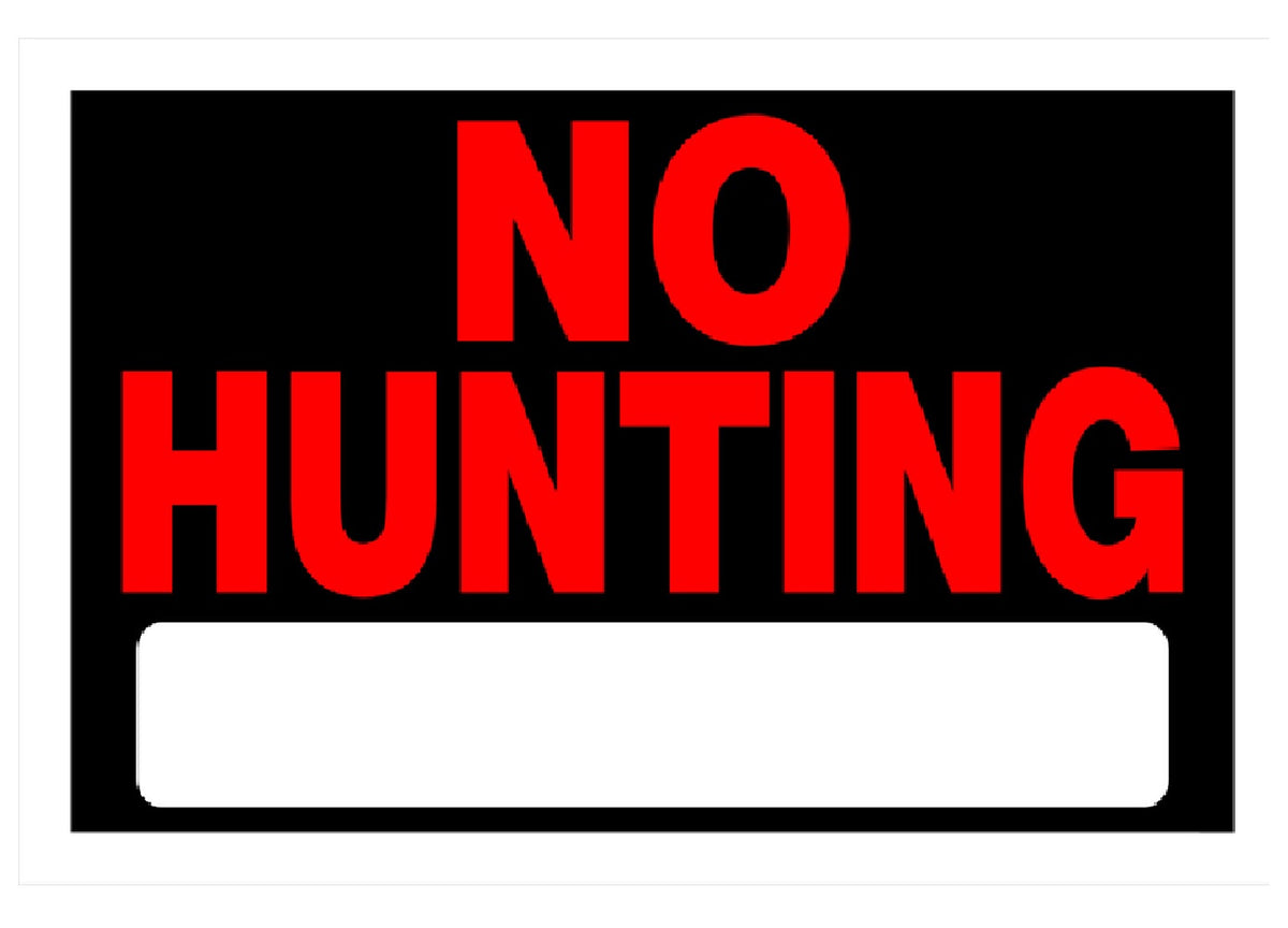 Hillman Fasteners 839940 English No Hunting Sign, 8 Inch x 12 Inch