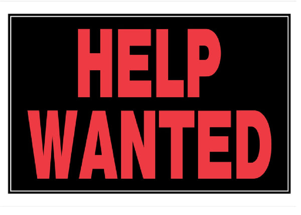 Hillman Fasteners 839894 Help Wanted Sign, 8 Inch x 12 Inch, Black