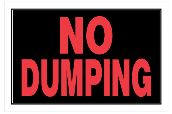 Hillman Fasteners 839900 No Dumping Sign, 8 Inch x 12 Inch