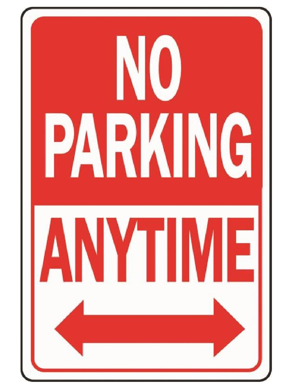 Hillman Fasteners 840014 No Parking Anytime Sign, 18 Inch x 12 Inch