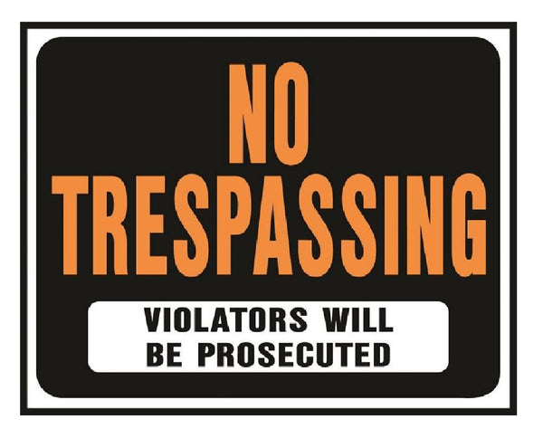 Hillman Fasteners 840040 No Trespassing Sign, 15 Inch x 19 Inch