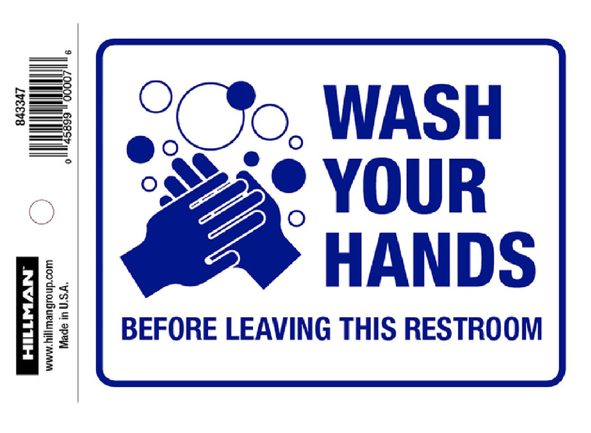 Hillman Fasteners 843347 Wash Hands Sign, 4 Inch x 6 Inch