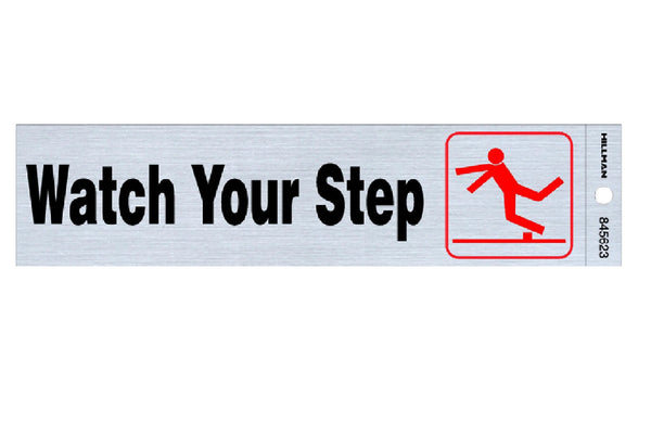 Hillman Fasteners 845623 Watch Your Step Sign, 2 Inch x 8 Inch