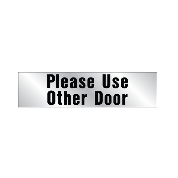 HY-KO 460 Please Use Other Door Sign, Vinyl, 2 Inch x 8 Inch